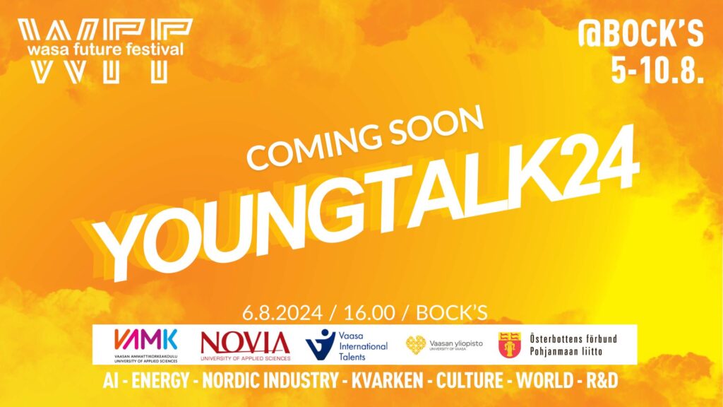 YoungTalk24 6.8.2024 in Wasa Innovation Center